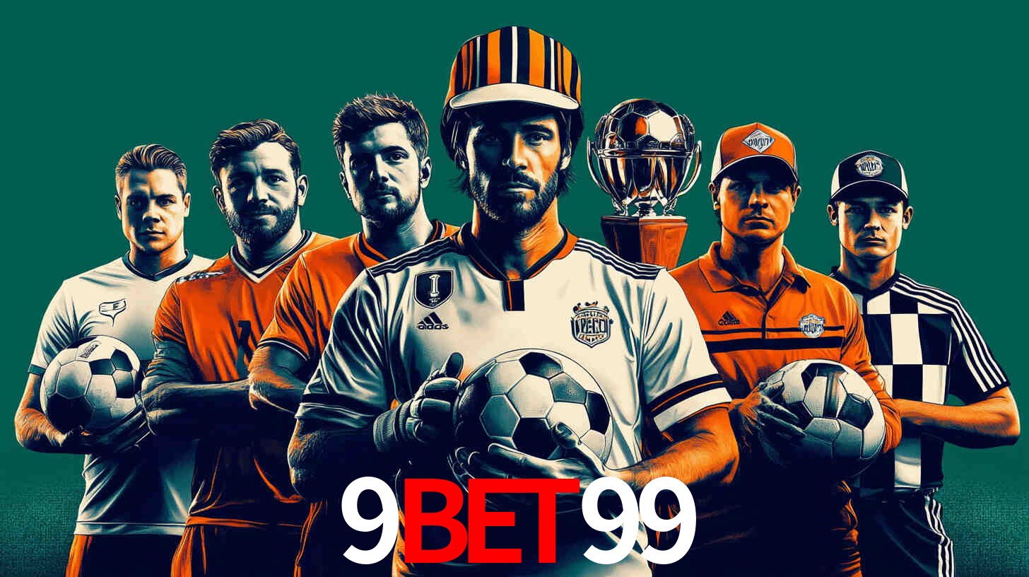 Apostas Esportivas na 9BET99: Um Guia Completo